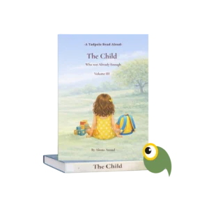The Child - Who Was Already Enough